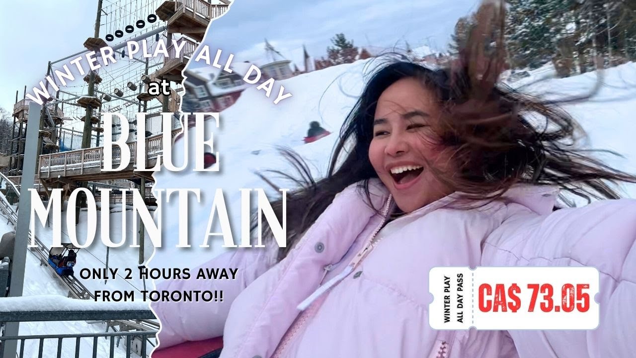 Winter Adventure at Blue Mountain Resort | snow, thrills, and scenic views! | Milleyjn Aira