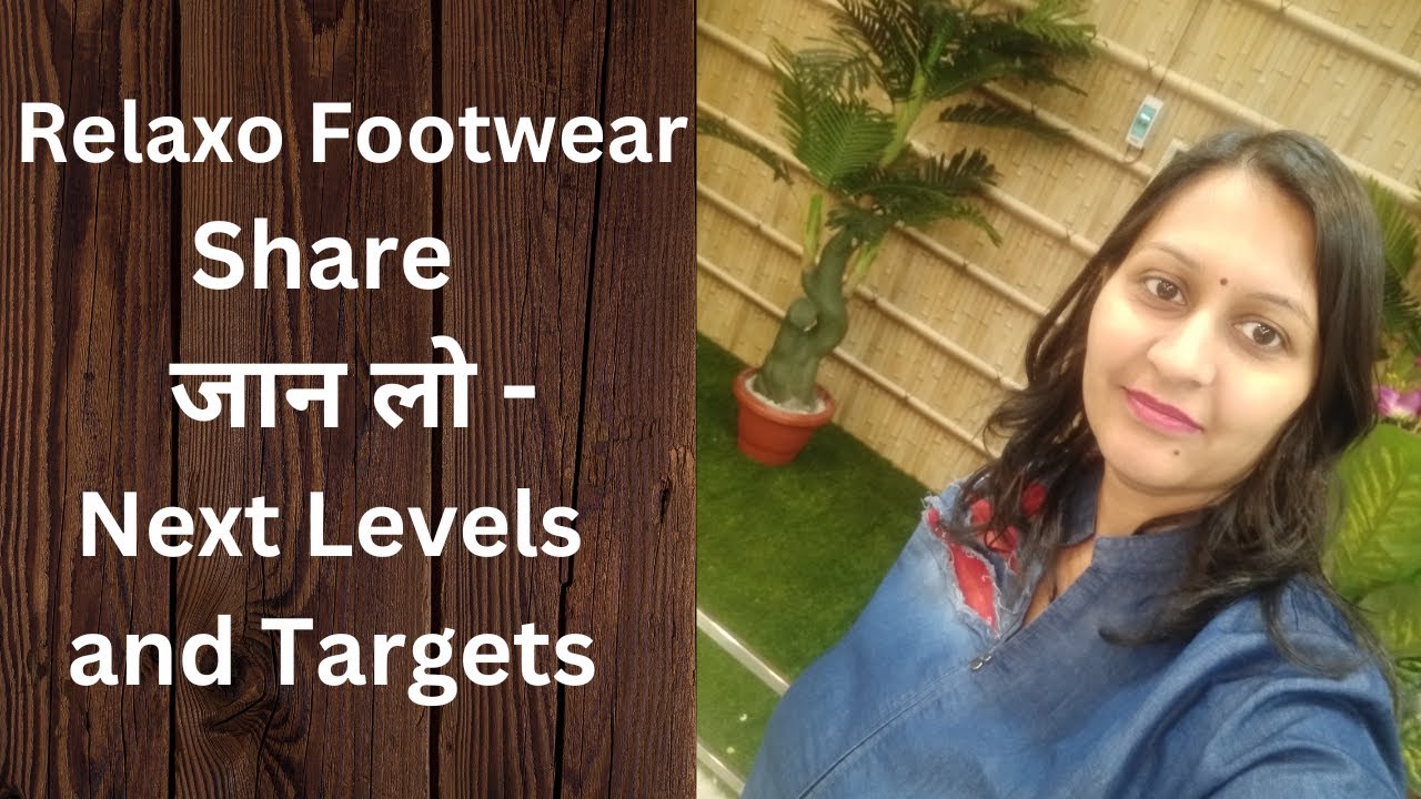 Relaxo Footwear Share Latest News Today 