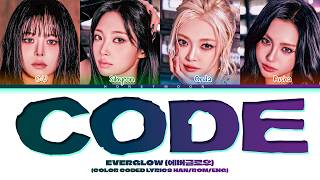 Celebrity EVERGLOW 'CODE' Lyrics (에버글로우 CODE 가사) (Color Coded Lyrics) Profile