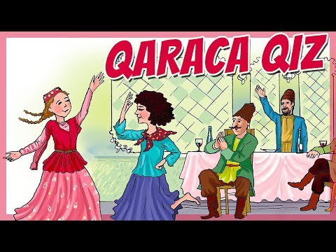 Qaraca qız nağılı | Nagillar