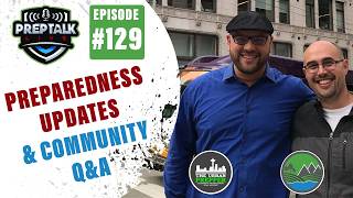 Preparedness Updates, Community Q&A | Prep Talk: Live #129