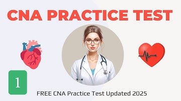 FREE CNA Practice Test Updated 2025 (60 Questions with Explained Answers)