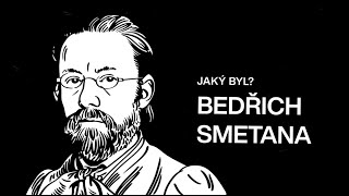 What was Bedřich Smetana like? // Famous Czech composers