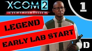 XCOM 2 WAR OF THE CHOSEN - #1 NEW GATECRUSHER - EARLY LAB START - LEGEND - XCOM2 WOTC LET'S PLAY