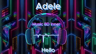 Adele   Hello (8D Music)