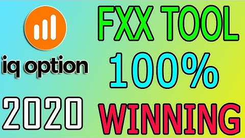 FXX TOOL Signal | IQ Option 100% Winning 2020 | Binary Profit