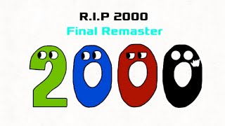 R.i.p 2000 Final Remaster