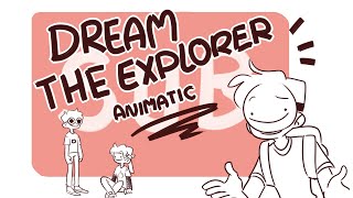 Dream The Explorer - Animatic