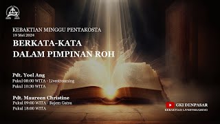 “Berkata-kata Dalam Pimpinan Roh” (Kebaktian Minggu Pentakosta - 19 Mei 2024) - GKI Denpasar