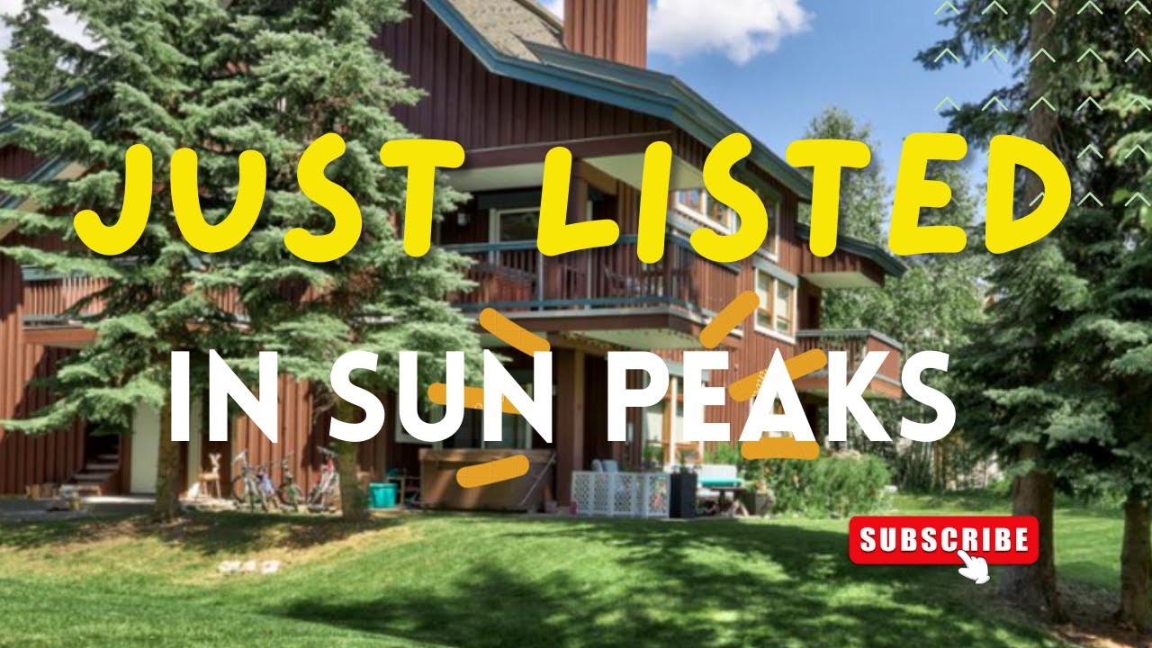 SOLD !!! Large Townhouse for sale in Sun Peaks British Columbia YouTube