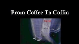 5. From Coffee To Coffin