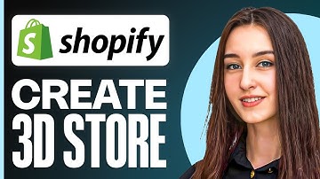 How to Make a 3D Shopify Store (2025) | Step-by-Step Guide for Beginners