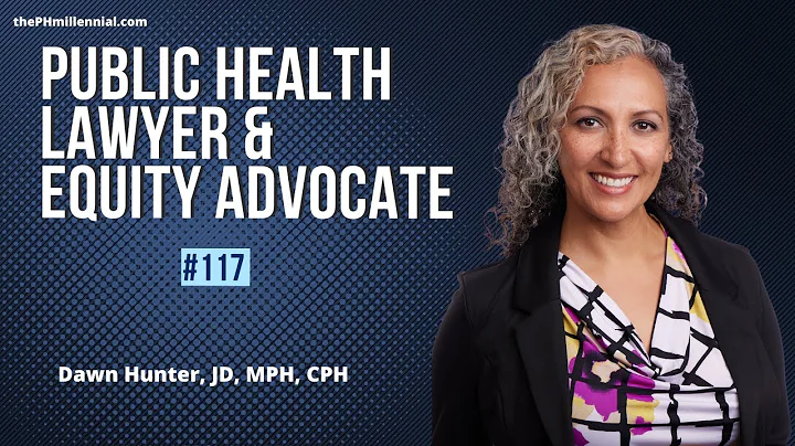 117: Public Health Lawyer, Facilitator, and Equity...