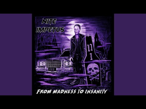 Nite Impetus - From Madness To Insanity 2
