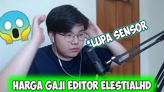 Harga Gaji Editor @ElestialHD 1 Video