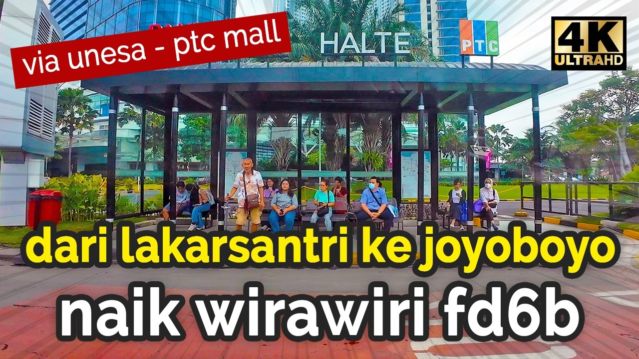 Naik WiraWiri FD6B Lakarsantri → Terminal Joyoboyo via UNESA PTC Surabaya | Info Rute & Halte 【4K】