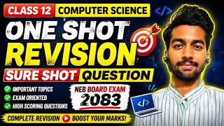 Class 12 Computer Science Sureshot questions 🔥 | Oneshot | NEB Board Exam 2083