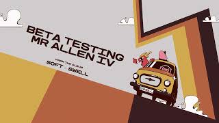 SOFT - Beta testing Mr Allen IV screenshot 4