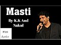 Masti K K And Nakul With Lyrics From Album Humsafar 2008 mp3