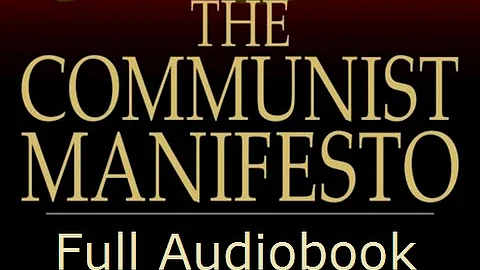 The Communist Manifesto (Complete Audiobook)