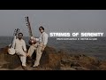 Strings of serenity  pratik shrivastava  mehtab ali niazi  ashutosh joshi  music of india