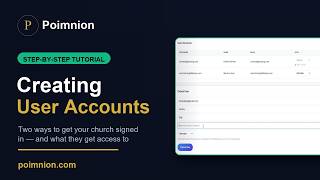 How to Create User Accounts in Poimnion | Church Management Software Tutorial
