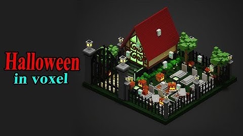 MagicaVoxel LevelUp#8 : Halloween in voxel art