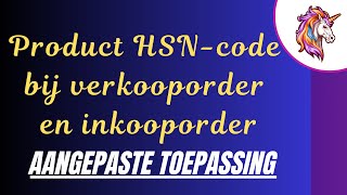 Odoo - Product HSN-code bij verkooporder en inkooporder