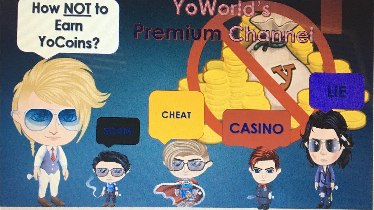 How to NOT Earn YoCoins on YoWorld