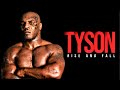 The Rise And Fall Of Mike Tyson