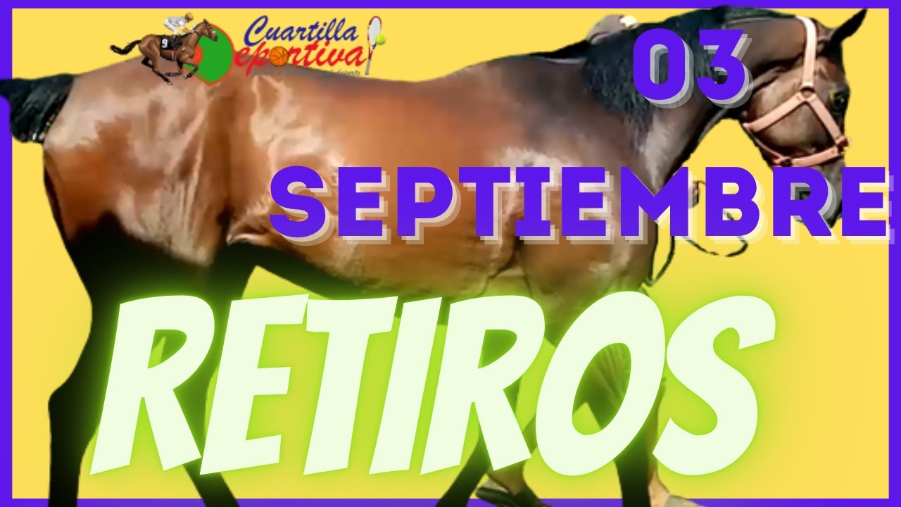🏇🏇🏾RETIROS Caballos del SÁBADO 03 septiembre en el V Centenario🏇🏾 YouTube