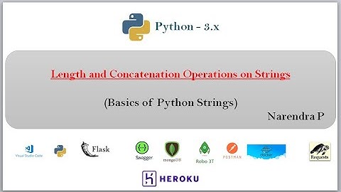 Python Scripting or Programming | Length and Concatenation of Strings | Video - 20