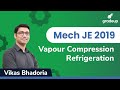 RAC | RRB/SSC 2019 Exams | Vapour Compression Refrigeration