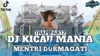 Dj Kicau Mania X Mentri Durmagati Viralstyle Trap Party 