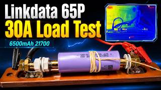 Linkdata 65P 21700 6500mAh Cell | 30A Load Test & Thermal Results Linkdata 65P 21700 6500mAh Cell | 30A Load Test & Thermal Results