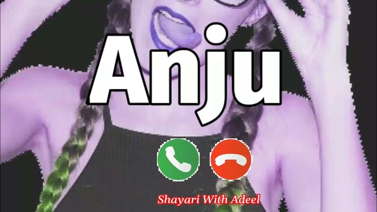 Anju Name Ringtone Anju Name Shayari Anju Naam Ki Ringtone Anju