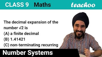 The decimal expansion of the number √2 is (A) a finite decimal  - Teachoo