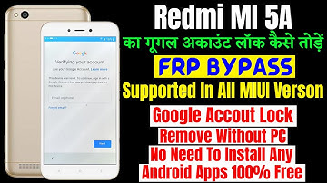 Redmi 5A FRP Bypass New Security Update || Google Account Bypass Without Pc 100% Free