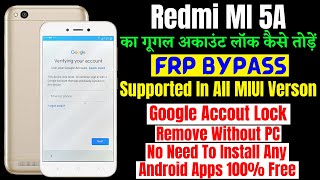 Download Lagu Redmi 5A FRP Bypass New Security Update || Google Account Bypass Without Pc 100% Free MP3