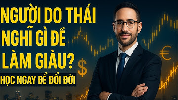 Người Do Thái Nghĩ Gì Để Làm Giàu? Học Ngay Để Đổi Đời