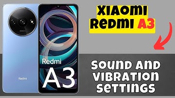 Sound and vibration settings Redmi A3 || How to set sound and vibrations options