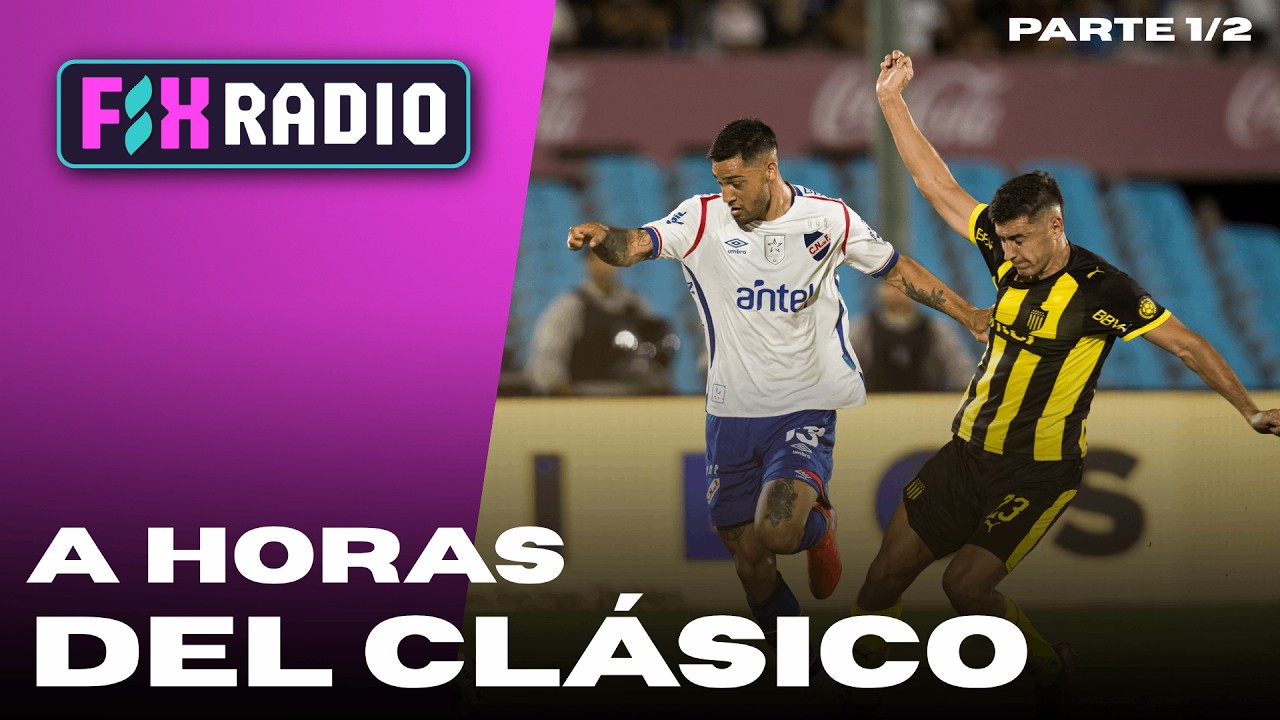 FIX RADIO | Se definen los equipos para el Clásico del domingo (Parte 1)