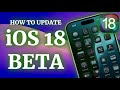 How to Update to iOS 18 Beta | EARLY