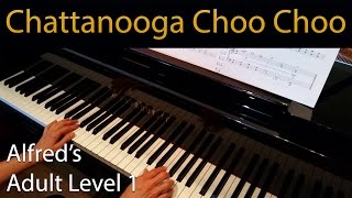 Chattanooga Choo Choo Early-Intermediate Piano Solo Alfreds Adult Level 1