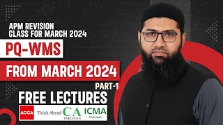 Day 3 - P1 | ACCA Advanced Performance Management | APM | PQ - WMS from March 2024 | Luqman Rafiq