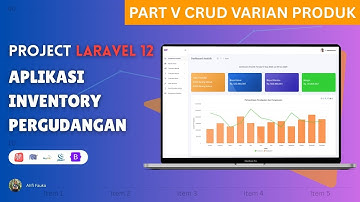 Laravel 12 Project : Membangun Aplikasi Inventory Lengkap untuk Pergudangan (Fullstack Tutorial)