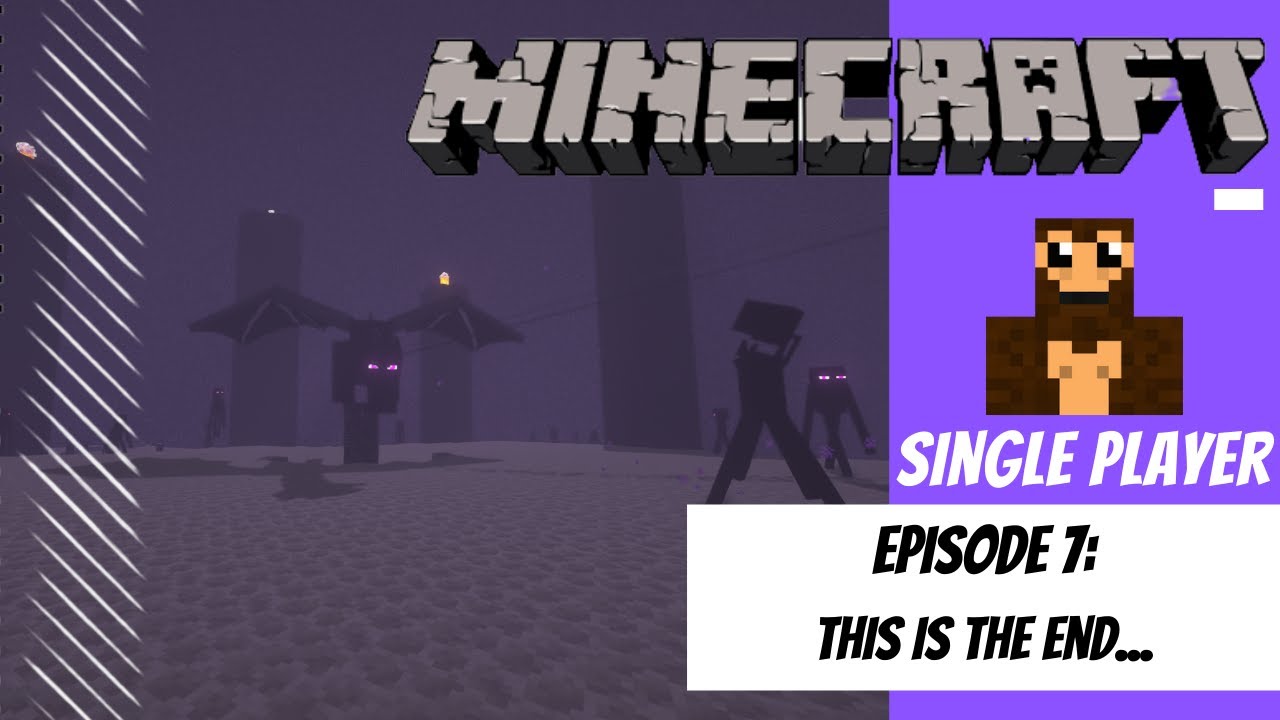 Let's Play: Episode 7 | THIS IS THE END... | Minecraft - YouTube