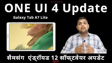Samaung Galaxy Tab A7 Lite | one ui 4 upgrade with android 12