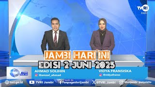 JAMBI HARI INI | Edisi 2 Juni 2025#jhi#News#RumahBuluTangkis#KembaliKeTVRI#TVRI#MediaPemersatuBangsa