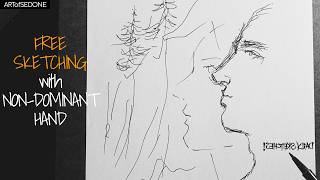 Free Sketching With Non-Dominant Hand